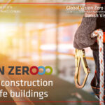 Vision Zero for safe construction and safe buildings